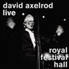 télécharger l'album David Axelrod - Live Royal Festival Hall