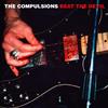 lytte på nettet The Compulsions - Beat The Devil