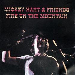 Download Mickey Hart & Friends - Fire On The Mountain