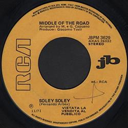 Download Middle Of The Road - Soley Soley Sacramento