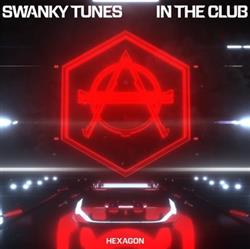 Download Swanky Tunes - In The Club