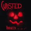 escuchar en línea Wasted - Halloween The Night Of