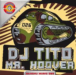 Download Dj Tito - Mr Hoover