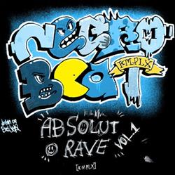 Download Negrobeat - Absolut Rave Vol 1