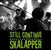 last ned album Skalapper - Still Continue