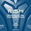 Nish - Dancin Electric One More Thing