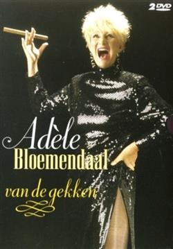 Download Adèle Bloemendaal - Van De Gekken