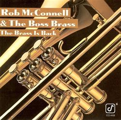 Download Rob McConnell & The Boss Brass - The Brass Is Back