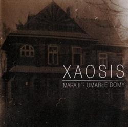 Download Xaosis - Mara II Umarłe domy