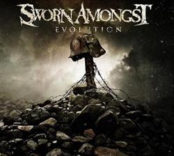 Download Sworn Amongst - Evolution