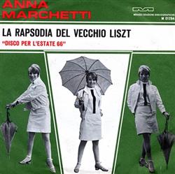 Download Anna Marchetti - La Rapsodia Del Vecchio Liszt