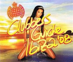 Download Various - Clubbers Guide Ibiza 08