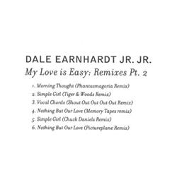 Download Dale Earnhardt Jr Jr - My Love Is Easy Remixes Pt 2