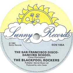 Download The Blackpool Rockers - The San Francisco Disco Dancing School