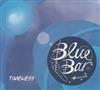 last ned album Various - Blue Bar Timeless