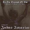 escuchar en línea Various - To The Triumph Of Evil A Tribute To Judas Iscariot