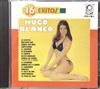 ascolta in linea Hugo Blanco - 16 Exitos