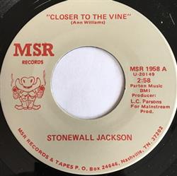 Download Stonewall Jackson - Closer To The Vine