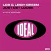 escuchar en línea Lox & Leigh Green - Just Get Loose Kronos Remix