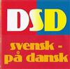 télécharger l'album DSD - Svensk På Dansk