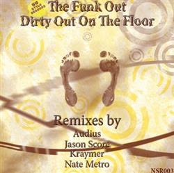 Download The Funk Out - Dirty Out On The Floor