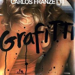 Download Carlos Franzetti - Grafitti