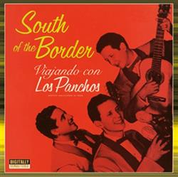 Download Los Panchos - South Of The Border Viajando Con Los Panchos