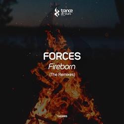 Download Forces - Fireborn The Remixes