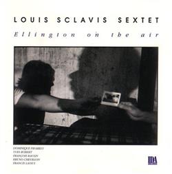 Download Louis Sclavis Sextet - Ellington On The Air