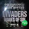 ascolta in linea Simplistix - Invaders Wages Of Sin