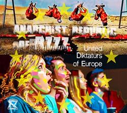 Download Anarchist Republic Of Bzzz - United Diktatürs of Europe