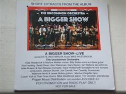 Download The Uncommon Orchestra - A Bigger Show Live Short Extracts From The Album