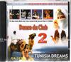 Album herunterladen Various - أحلام من تونس Tunisia Dreams Danse Du Club 2