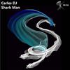 Carles DJ - Shark Man