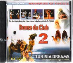 Download Various - أحلام من تونس Tunisia Dreams Danse Du Club 2