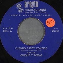 Download Quique Y Tomas - Cuando Estoy Contigo