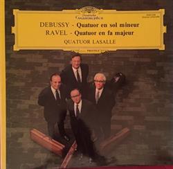 Download Debussy Ravel Quatuor LaSalle - Quatuor En Sol Mineur Quatuor En Fa Majeur