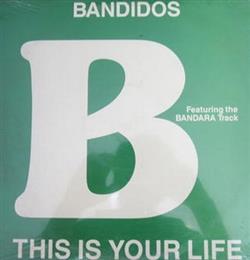 Download Bandidos - This Your Life
