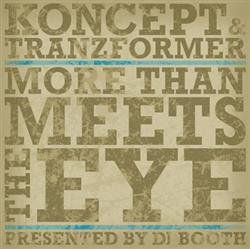 Download Koncept & Tranzformer - More Than Meets The Eye