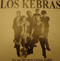 Download Los Kebras - Ya Lo Hemos Visto Todo