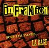 descargar álbum Infraktion - Sous Les Pavés La Rage