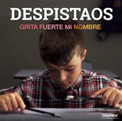 Download Despistaos - Grita Fuerte Mi Nombre