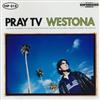 lataa albumi Pray TV - Westona