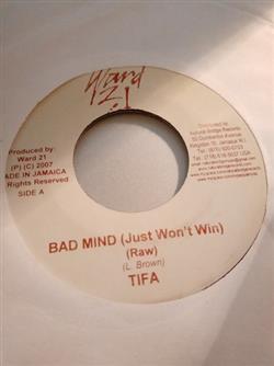 Download Tifa - Bad Mind Just Wont Win