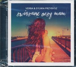 Download Verba & Sylwia Przybysz - Związane Oczy Mam