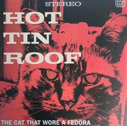 Download Nathan Madsen & Michael Nielsen - Hot Tin Roof The Cat That Wore A Fedora Soundtrack