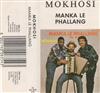 ouvir online Manka Le Phallang - Mokhosi