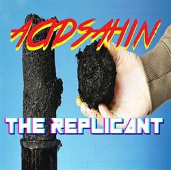 Download The Replicant - Acid Sahin