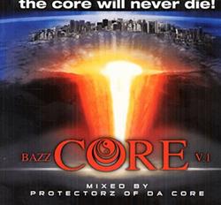 Download Various - Bazz Core V1 The Core Will Never Die