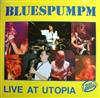 last ned album Bluespumpm - Live At Utopia